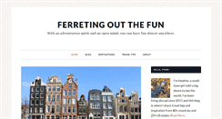 Desktop Screenshot of ferretingoutthefun.com